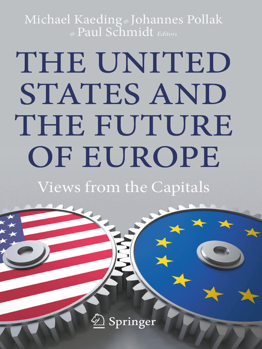 Title details for The United States and the Future of Europe by Michael Kaeding - Available
